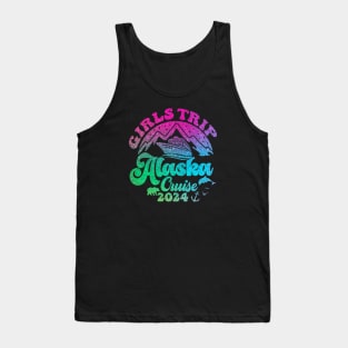 Girls Trip Alaska Cruise 2024 Birthday Graduation Vacation Tank Top